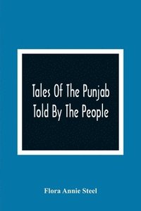 bokomslag Tales Of The Punjab