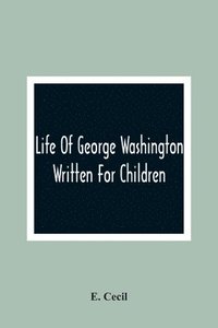 bokomslag Life Of George Washington