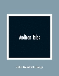 bokomslag Andiron Tales