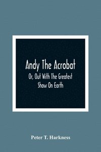 bokomslag Andy The Acrobat