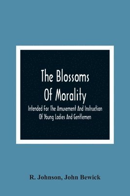 The Blossoms Of Morality 1