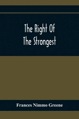 Right Of The Strongest