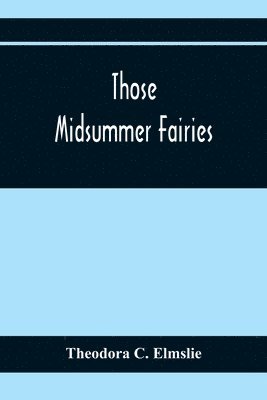 Those Midsummer Fairies 1