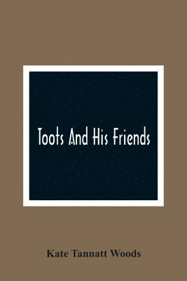 bokomslag Toots And His Friends