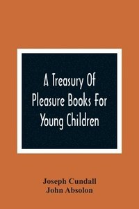 bokomslag A Treasury Of Pleasure Books For Young Children