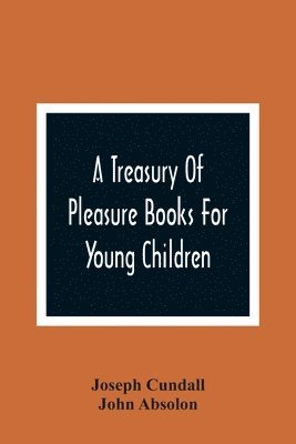 A Treasury Of Pleasure Books For Young Children 1