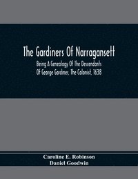 bokomslag The Gardiners Of Narragansett