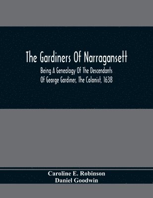 The Gardiners Of Narragansett 1