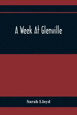 bokomslag A Week At Glenville