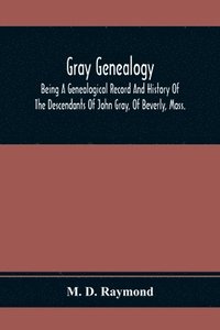 bokomslag Gray Genealogy