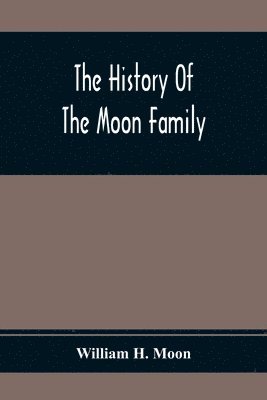 The History Of The Moon Family 1