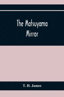 bokomslag Matsuyama Mirror