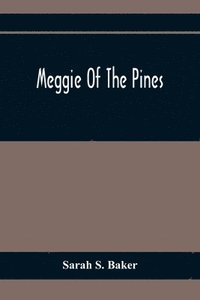 bokomslag Meggie Of The Pines