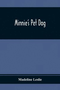 bokomslag Minnie'S Pet Dog