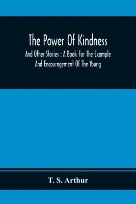 bokomslag The Power Of Kindness