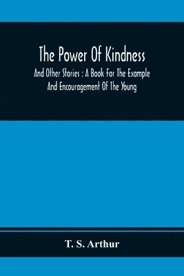 The Power Of Kindness 1