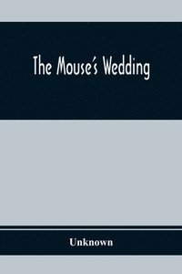 bokomslag The Mouse'S Wedding