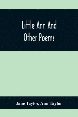 bokomslag Little Ann And Other Poems