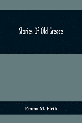 bokomslag Stories Of Old Greece