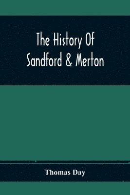 bokomslag History Of Sandford & Merton; Abridged From The Original