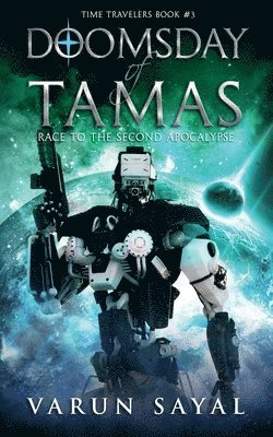 Varun Sayal - Doomsday of Tamas, Häftad