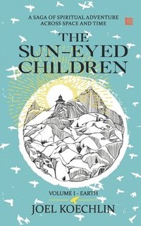 bokomslag The Sun-Eyed Children