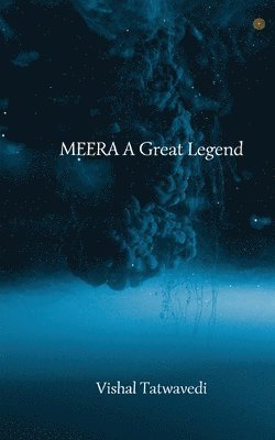 MEERA A Great Legend 1