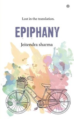 Jeitendra Sharma - Epiphany, Häftad