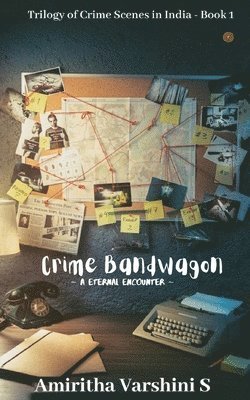 bokomslag The Crime Bandwagon