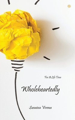 Wholeheartedly 1