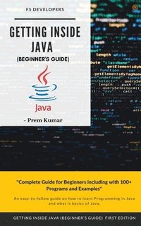 bokomslag Getting Inside Java - Beginners Guide