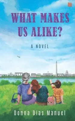 Donna Dias Manuel - What Makes Us Alike?, Häftad. Tillgänglighet: Lägg i varukorg
