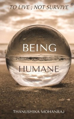 Being Humane 1