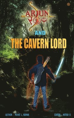 Arjun Roy and the Cavern Lord 1