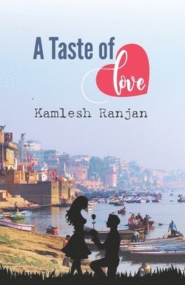 Kamlesh Ranjan - Taste Of Love, Häftad