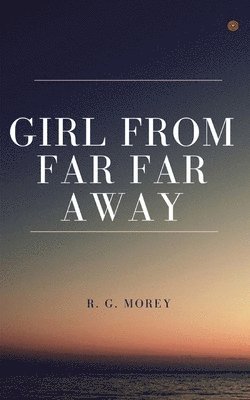 Girl From Far Far Away 1