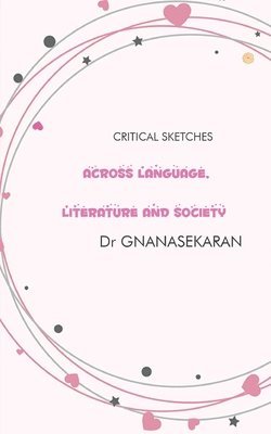 Across Language, Literature And Society 1