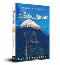 bokomslag Sounds of Liberation, The Spanda Karikas