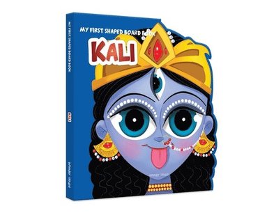 bokomslag My First Shaped Illustrated Kali Hindu Mythology (Indian Gods and Goddesses)