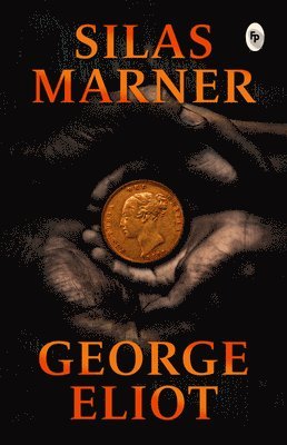 George Eliot - Silas Marner, Häftad