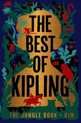 The Best of Kipling: The Jungle Book, Kim