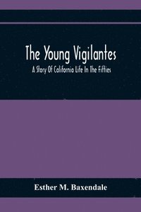 bokomslag The Young Vigilantes