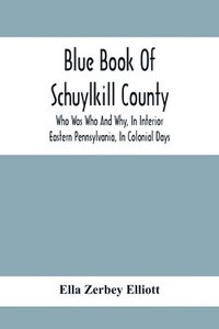 bokomslag Blue Book Of Schuylkill County