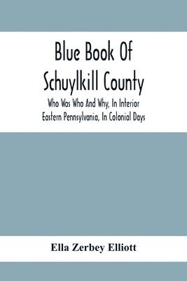 bokomslag Blue Book Of Schuylkill County