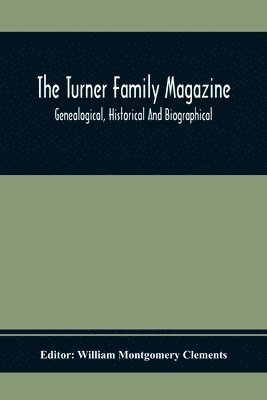bokomslag Turner Family Magazine