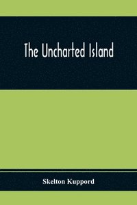 bokomslag The Uncharted Island