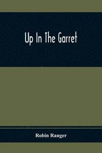 bokomslag Up In The Garret