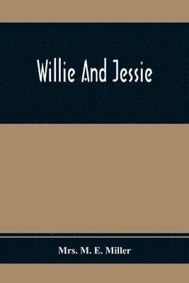 Willie And Jessie 1