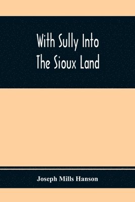 With Sully Into The Sioux Land 1