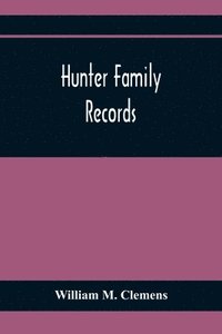 bokomslag Hunter Family Records